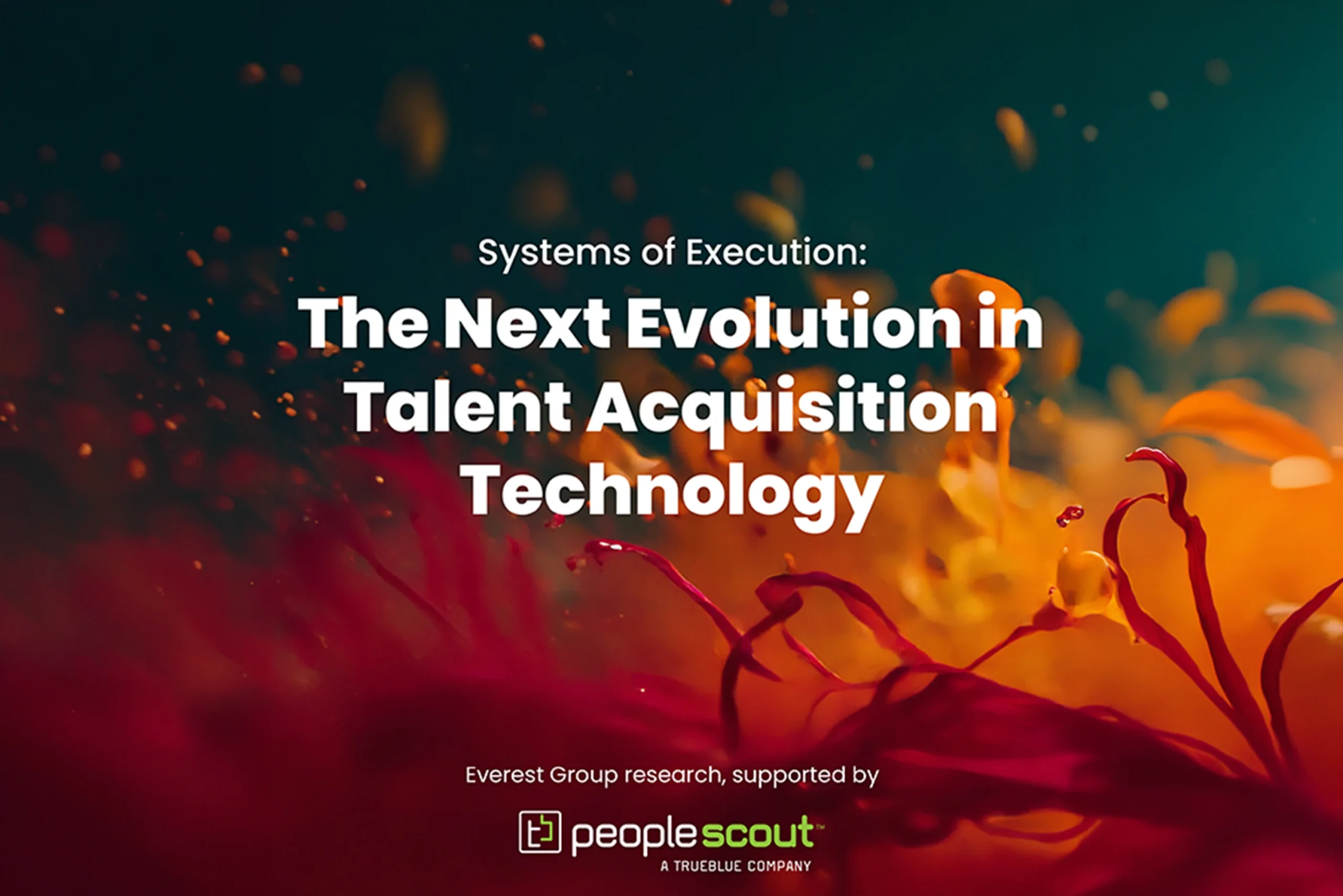 System of Execution : The Next Evolution In Talent Acquisition Technology